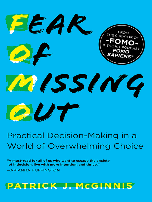 Title details for Fear of Missing Out by Patrick J. McGinnis - Available